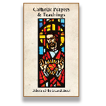 Catholic Prayers & Teachings